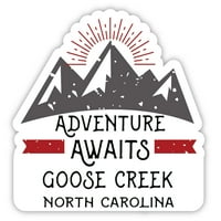 Goose Creek North Carolina Suvenir Vinilna naljepnica za naljepnicu Avantura čeka dizajn