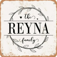Metalni znak - porodica Reyna - Vintage Rusty izgled
