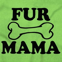 Psi Dame Thirsts Tes T za žene Fur Mama Funny Slatka pasa Puppy Roditeljski poklon