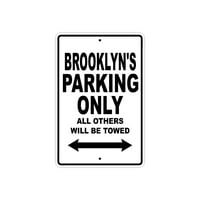 Parkiranje Brooklyna samo će sve ostale vući naziv poklon Novelty Metal Aluminium 18 X24 znak