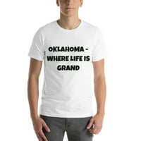 Oklahoma - gdje je život od velikog zabavnog stila pamučna majica s kratkim rukavima po nedefiniranim