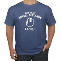 Ovo je moja majica na socijalnoj distanci