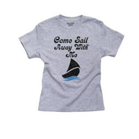 Dođi ploviti sa mnom - jedrilica Marine grafički grafički dječak majica