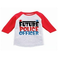 Neugodni stilovi Budući policajac Toddler Raglan slatki oficir Pokloni Smiješne policijske majice za dječake Djevojke Tematska partija Outfit Buduća duže za djecu za djecu Rođendanska košulja