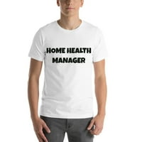 3xl Kućni zdravstveni menadžer Zabavni stil kratkih rukava pamučna majica po nedefiniranim poklonima