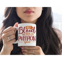 Šalica za kafu - Moja krvna grupa je začin bundeve - jesen jesen jesen čajnik