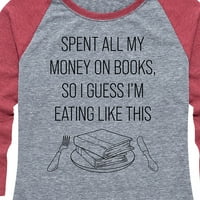 Instant poruka - potrošio sam sav svoj novac na knjige - Ženska grafička majica Raglan