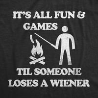 Muški je sve zabava i igre dok neko ne izgubi wiener majicu smiješnoj kemfut vatre Hot Dog šala za momke