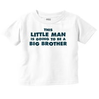 Mali čovek će biti veliki brat mlade majica TEE Boys novorođenčad Brisco Brends 5t