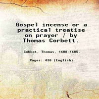 Evanđelski tamjan ili praktičan traktat na molitvi Thomas Corbett. 1856