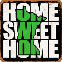 Metalni znak - Početna Sweet Home Minnesota Crna Zelena - Vintage Rusty Look