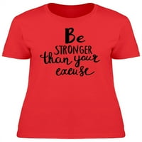 Budite jači izgovori Majica Žene -Image by Shutterstock, ženska srednja sredstva