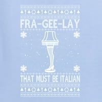 Divlji Bobby Fra-Gee-Lanny Film Qoutes koji moraju biti talijanski ružni božićni džemper Žene Grafički