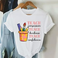 Slatki dan učitelja Naučite saosećanje učenje Učite ljubazne majice za žene Ljeto Lijepo kratki rukav