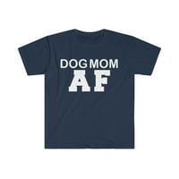 Dog mama AF Unise majica S-3XL vlasnik psa