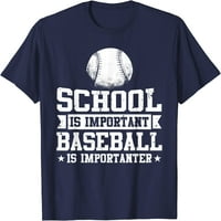 School Baseball School je važan bejzbol je uvoznik majica