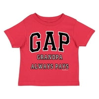 Xtrafly Odjeća za mlade Toddler Gap GrandPa uvijek plaća djecu Fun Crewneck majicu
