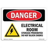 Prijava OS-DS-D-1218-L- OSHA Opasnost znaka - Zabranjeno skladištenje električnih soba
