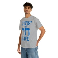 Život 'Chai Life Funny Jevrejska unise grafička majica