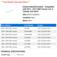 Brtva izduvnih razvodnika - kompatibilna sa - GMC Terrain 2.4L 4-cilindrični Lea Vin K