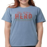 Cafepress - Ostanite kod kuće HERO majica - Ženska košulja Komforna boja®
