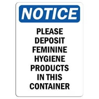 Prometni znakovi - Obavijest - Depozit ženski higijenski proizvodi potpisuju aluminijumski znak ulice