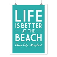Ocean City, Maryland, život je bolji na plaži, jednostavno je rekao