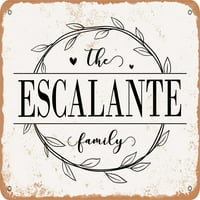 Metalni znak - porodica Escalante - Vintage Rusty Look