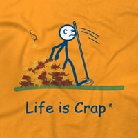 Život je sranje grablje lice dobrog života smiješnoj t majica Ideje za poklon majica Tie po život je sranje