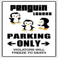 Ljubitelji pingvina Parking 8 12 Metalni znak Aluminium NS 117