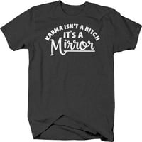 Karma nije kučka to je ogledalo izreke flise majica za muškarce 2xl tamno siva