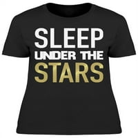 Spavaj pod zvijezdama grafičkim ženskim majicama
