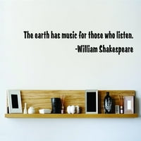 Prilagođeni zidni naljepnica Zemlja ima muziku - William Shakespear - inspirativni citat - Zidni citat