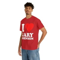 Love Gary Johnson unise grafička majica, veličina S-5XL
