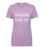 Sauvignon Blanc Out Womens Crewneck Tee