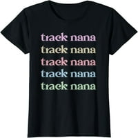Track Nana Ponosan zapis i polje Nana baka majica