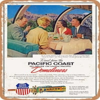 Metalni znak - do i iz Pacifičke obale Go Deluxe na domeliners Vintage ad - Vintage Rusty Look