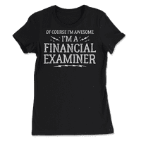 Smiješna košulja financijskog ispitivača za muškarce i žene - fenomenalno