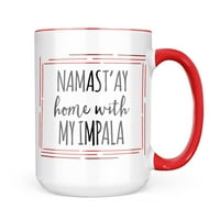 Neonblond Namast'ay Početna sa mojim impulama Jednostavnim izrekama šalica za ljubitelje čaja za kavu