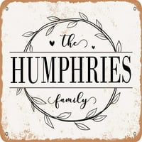 Metalni znak - porodica Humphries - Vintage Rusty izgled