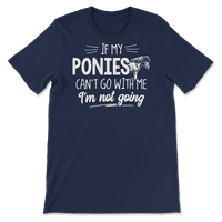 Ponies majica za ljubitelje konja - ne idem