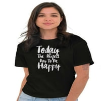 Savršeni dan sretan nadahnjujući sreću Ženska grafička majica Tees Brisco brendovi 3x
