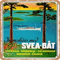 Metalni znak - Domaće putovanje sa Svea Brodom u Stockholmu Vintage ad - Vintage Rusty Look