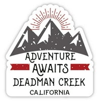 Deadman Creek California Suvenir Vinil naljepnica za naljepnicu Avantura čeka dizajn
