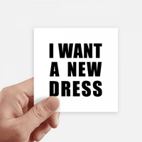 Želite novu haljinu naljepnice s pogonom vodootpornim naljepnicama