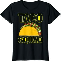 Funny Taco Dizajn odreda taco ljubavnika Tacos Grafička majica