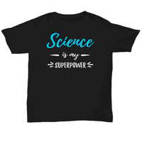 Nauka je moja majica supersila Funny naučni učiteljski poklon