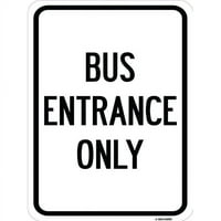Prijava A-1824- in. Aluminijski znak - Ulaz samo ulaz u autobus
