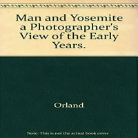 Muškarac i josemit Fotografije gledaju na rane godine., Unaprijed učvršćeni tvrdokorover Orland